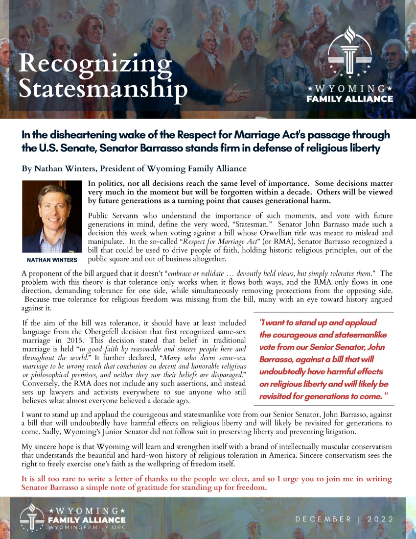 I want to stand up and applaud the courageous and statesmanlike vote from our Senior Senator, John Barrasso, against a bill that will undoubtedly have harmful effects on religious liberty . . .
